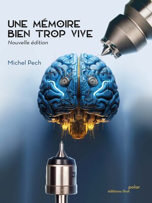 cover image of Une mémoire bien trop vive